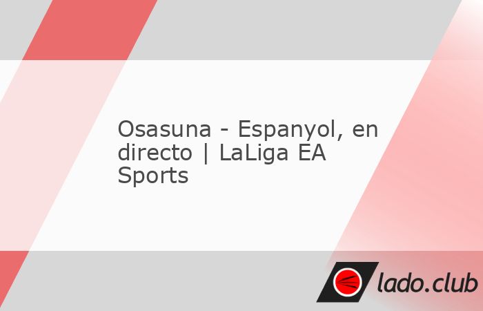 Buenas tardes y bienvenidos a la narración, en directo, del partido de fútbol de la LaLiga EA Sports que enfrenta al Osasuna contra el Espanyol correspondiente a Jornada 37. Desde Mundo Deportivo, t