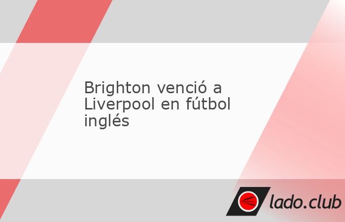 Londres, 19 may (Prensa Latina) El modesto Brighton & Hove Albion venció hoy tres goles por dos a Liverpool, flamante campeón de la liga inglesa de fútbol.The post Brighton venció a Liverpool