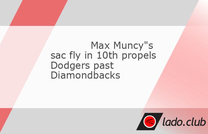  Max Muncy capped a three-run 10th inning with a game-ending sacrifice fly and the Los Angeles Dodgers ended a season-high four-game losing streak with 