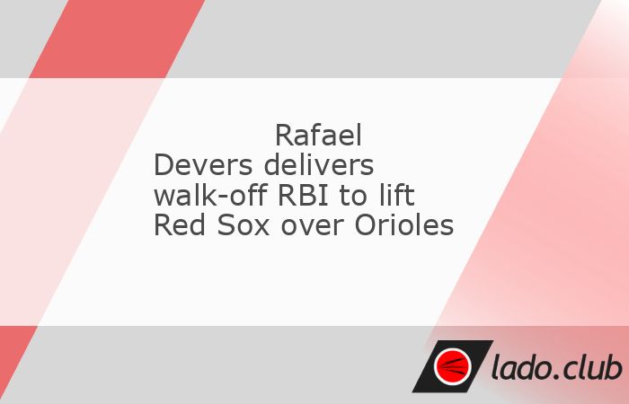  Rafael Devers hit a game-ending single with one out in the 10th inning and the host Boston Red Sox outlasted the Baltimore Orioles for a 6-5 victory o 