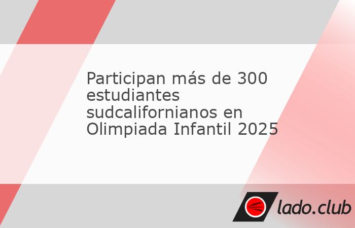 Con la participación de 367 alumnas y alumnos de sexto grado de primaria, se llevó a cabo manera simultánea, enLa entrada Participan más de 300 estudiantes sudcalifornianos en Olimpiada Infantil 2