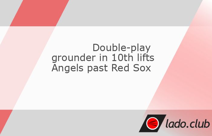  Zach Neto scored on Taylor Ward"s double-play grounder in the 10th inning to help the visiting Los Angeles Angels defeat the Boston Red Sox 4-3 Tuesda 