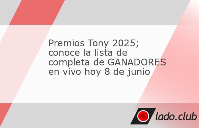 La 78 edición de los Premios Tony, los galardones más prestigiosos del teatro de Broadway, se celebra esta noche, domingo 8 de junio de 2025, en el icónico Radio City Music Hall de Nueva York.Condu