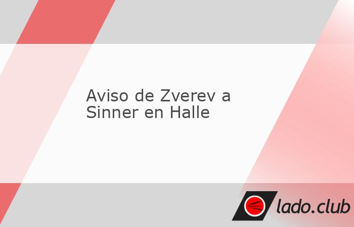Si Jannik Sinner superó este martes su debut en el torneo de Halle con notable (7-5, 6-3 ante Yannick Hanfmann), Alexander Zverev no se quedó atrás 24 horas después.Seguir leyendo...
