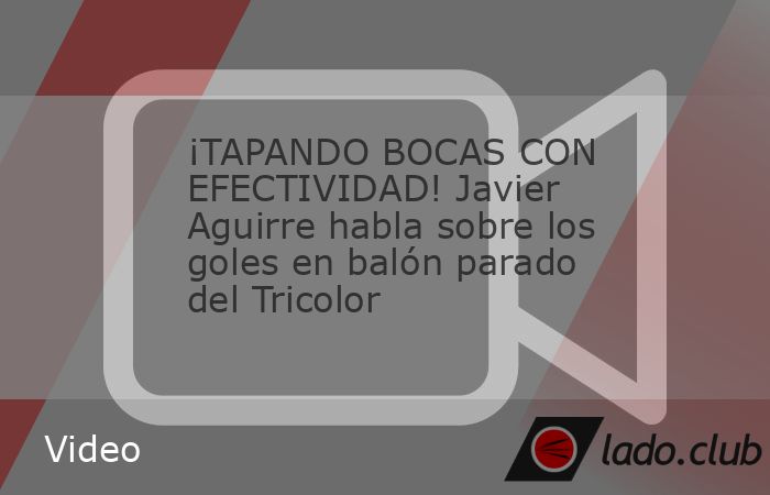 Pese a las críticas por anotar cuatro de cinco goles a balón parado en esta #CopaOro, Javier Aguirre deja claro que lo importante es el resultado. El "Vasco" destaca el trabajo y precisió