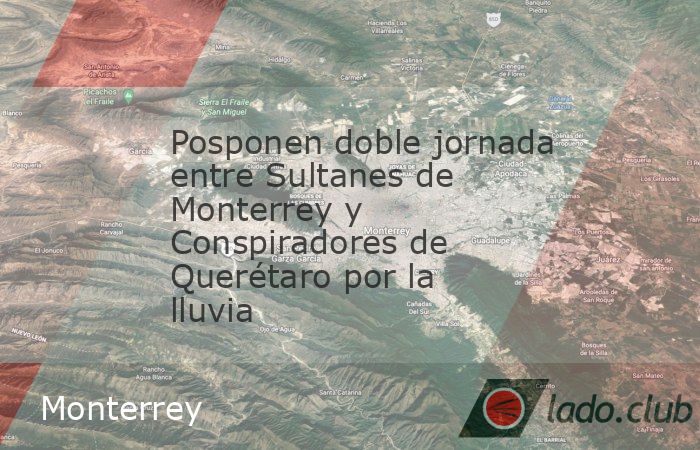 Debido a las condiciones de lluvia registradas en Querétaro se pospuso la doble jornada programada para este sábado entre los Sultanes de Monterrey contra el equipo de Conspiradores.La Liga Mexicana