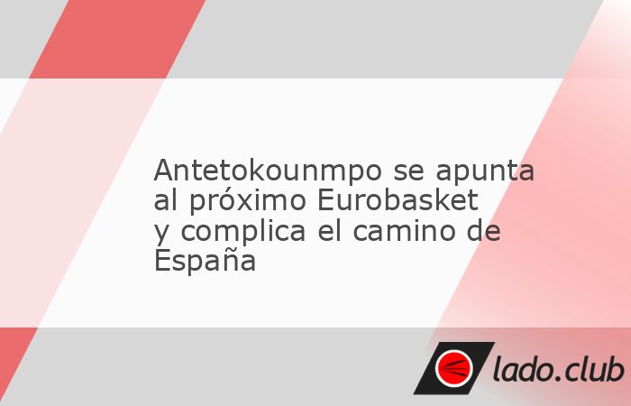 La Federación griega de baloncesto está trabajando de lo lindo para completar la mejor plantilla posible para el próximo Eurobasket 2025, que se disputará conjuntamente en Letonia, Chipre, Fi