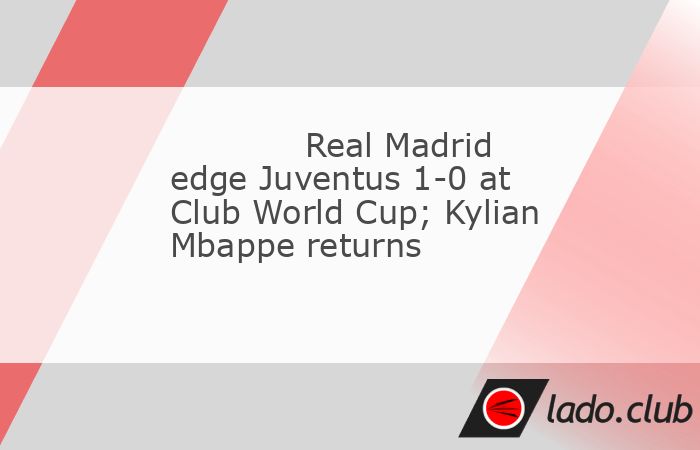  Gonzalo Garcia scored his third goal of the FIFA Club World Cup early in the second half, Kylian Mbappe made his first tournament appearance and Real  