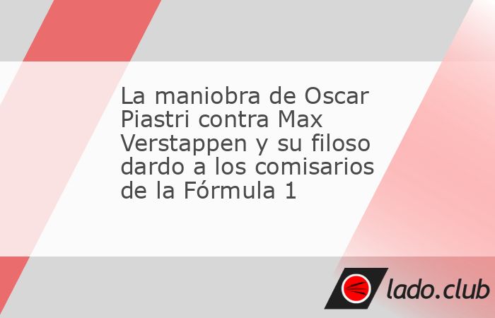 Una polémica marcó el Gran Premio de Gran Bretaña de Fórmula 1 y fue la maniobra perjudicial de Oscar Piastri contra Max Verstappen en uno de los relanzamientos. El australiano luego fue penalizad