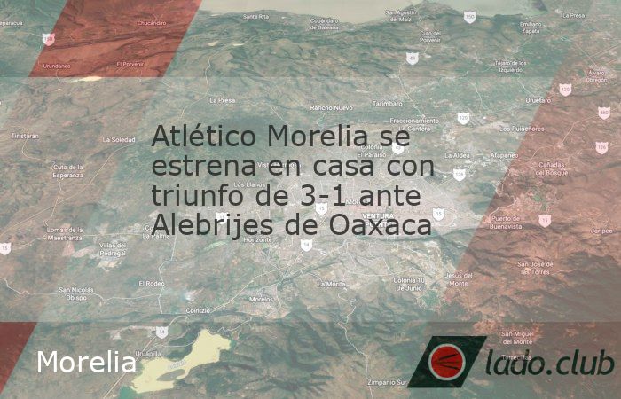 Con goles de Brayton Vázquez, Daniel Parra y Mauro Nambo, el club Rojiamarillo suma 4 puntos y al momento se coloca en el tercer lugar de la clasificación general.La entrada Atlético Morelia se est